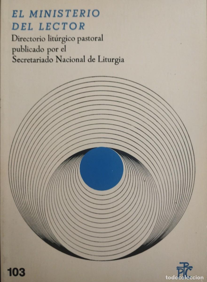 Libros de segunda mano: El ministerio del lector &middot; Secretariado Nacional de Liturgia