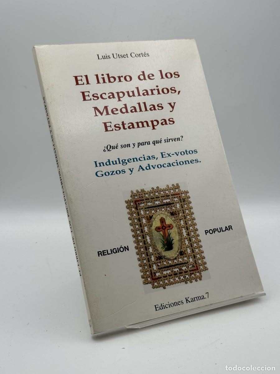 Libros de segunda mano: Libro de los Escapularios - Luis Utset