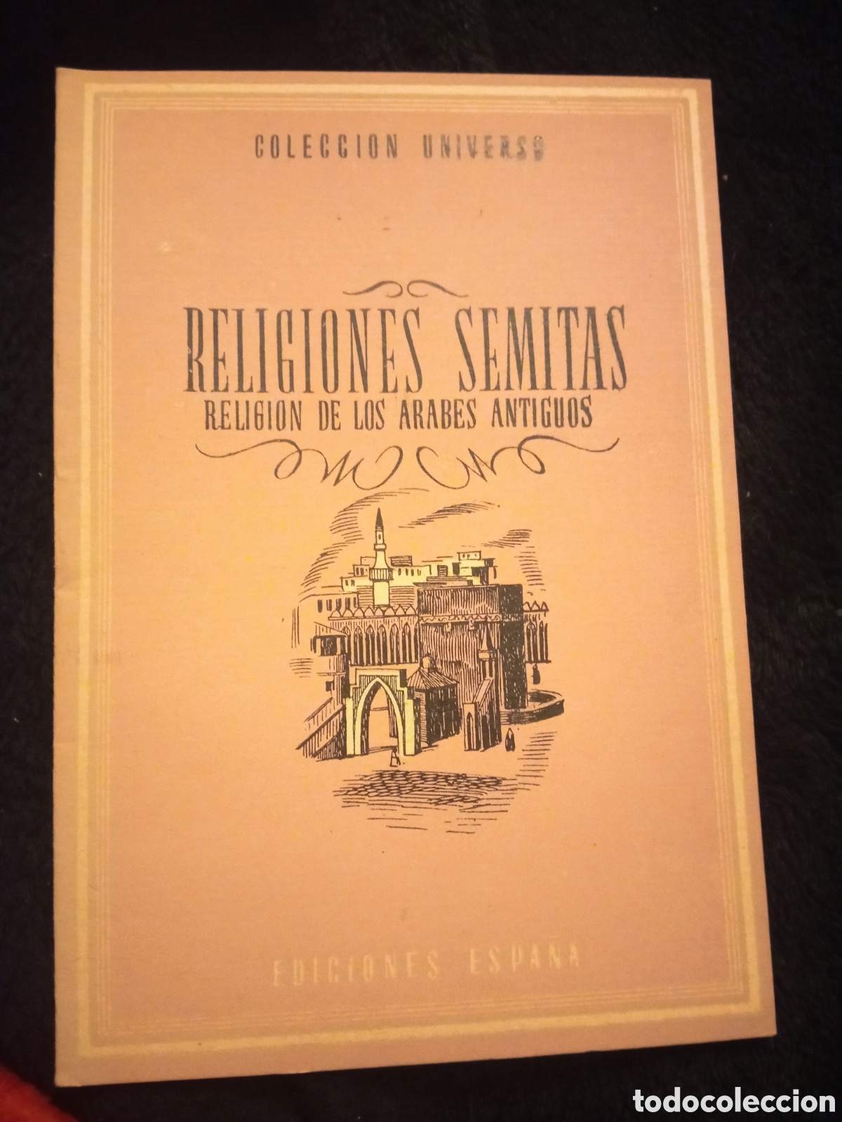 Libros de segunda mano: Religiones Semitas, Religi&oacute;n de los &aacute;rabes antiguos, de 1944, tiene 16 p&aacute;ginas