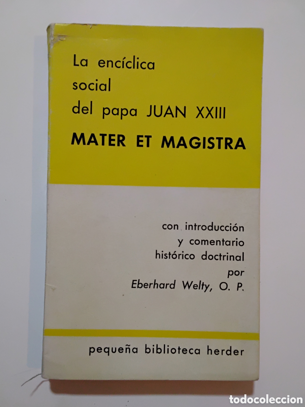 Libros de segunda mano: Juan XXIII &mdash; Mater et magistra &mdash; Herder, 1965