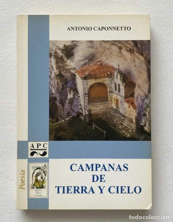 Libros de segunda mano: Antonio Caponnetto &mdash; Campanas de tierra y cielo &mdash; Nueva Hispanidad / APC, 2002 &mdash; LM