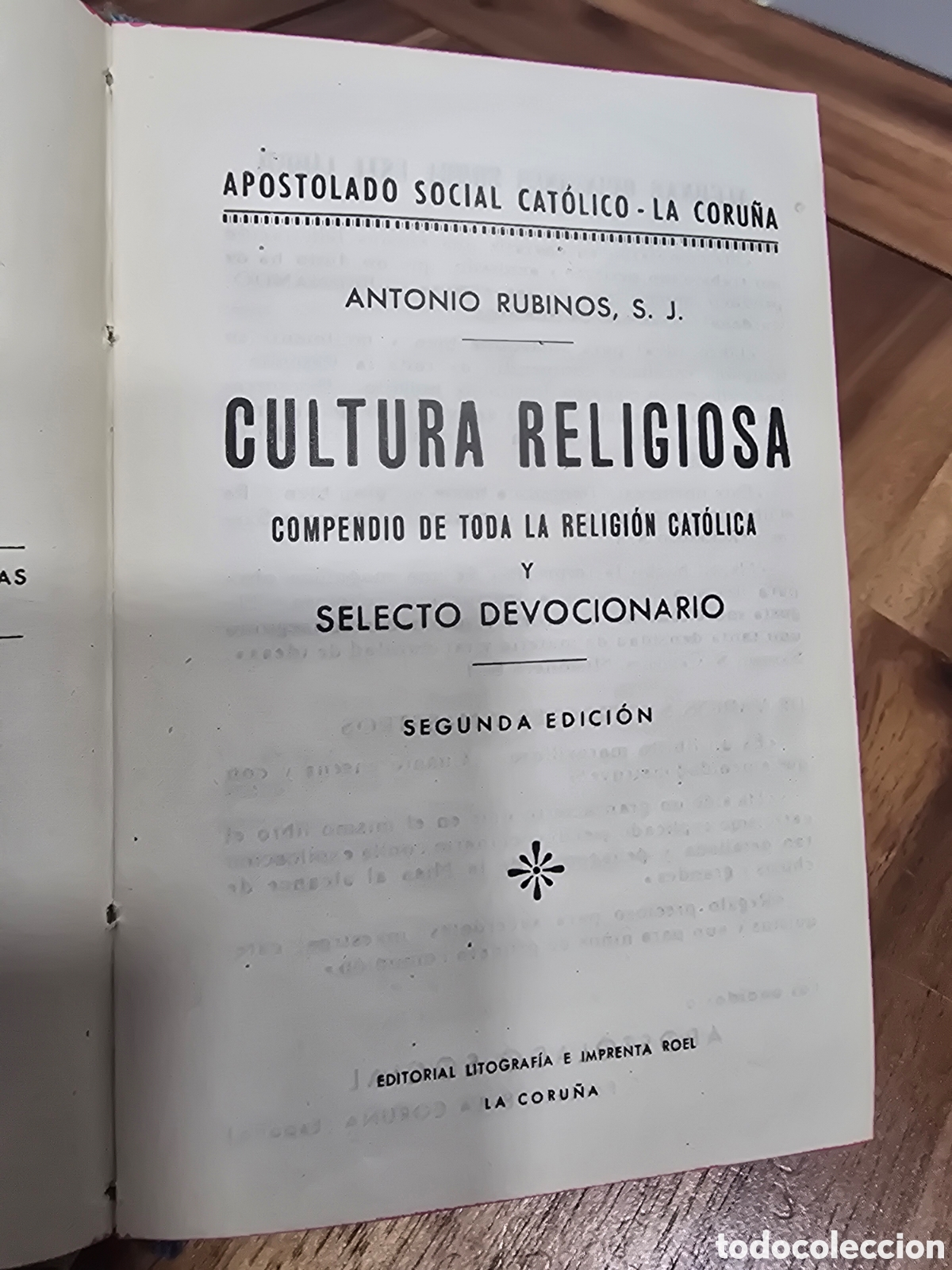 Libros de segunda mano: FIRMADO Cultura religiosa ANTONIO RUBINOS 2da edicion EDITORIAL ROEL 1957 religion catolicismo