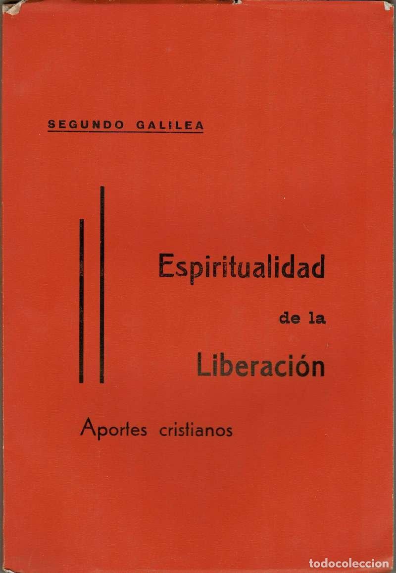 Libros de segunda mano: Espiritualidad de la Liberaci&oacute;n. Aportes cristianos - Segundo Galilea
