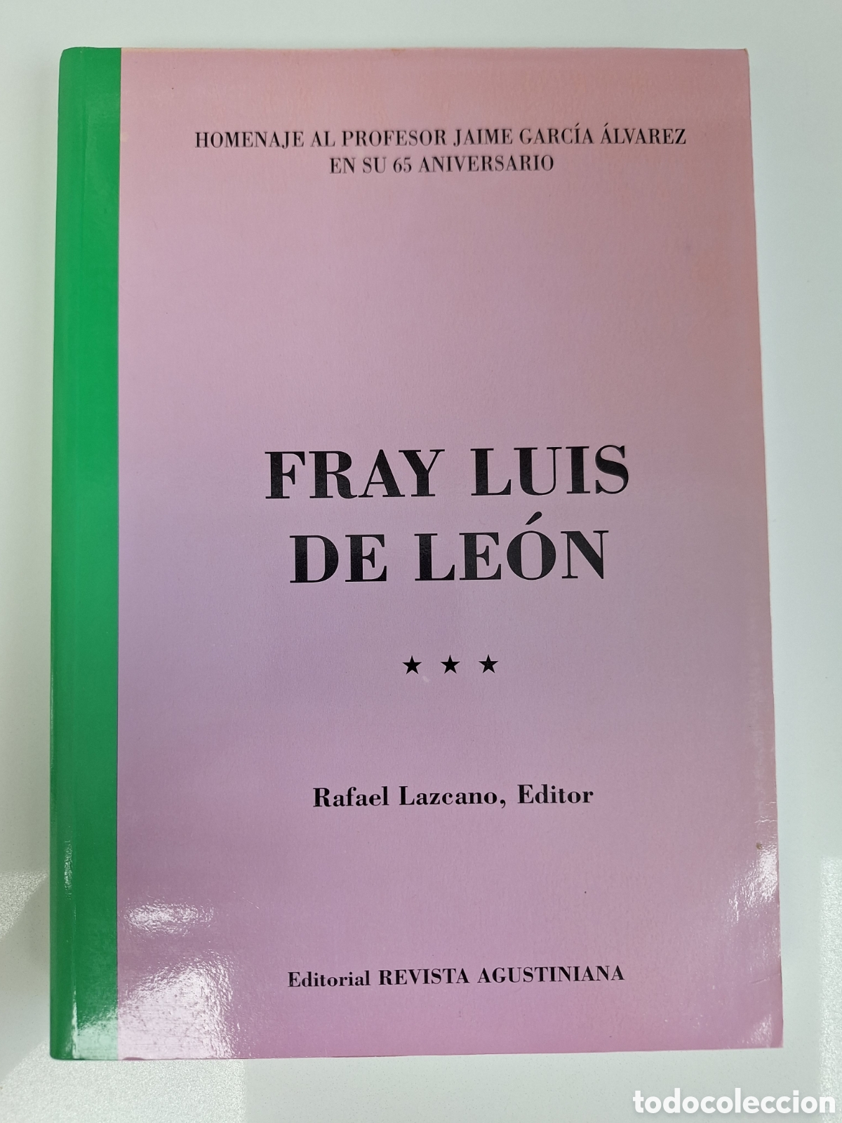 Libros de segunda mano: R. LAZCANO, Fray Luis de Leon, Homenaje Prof. Jaime Garcia