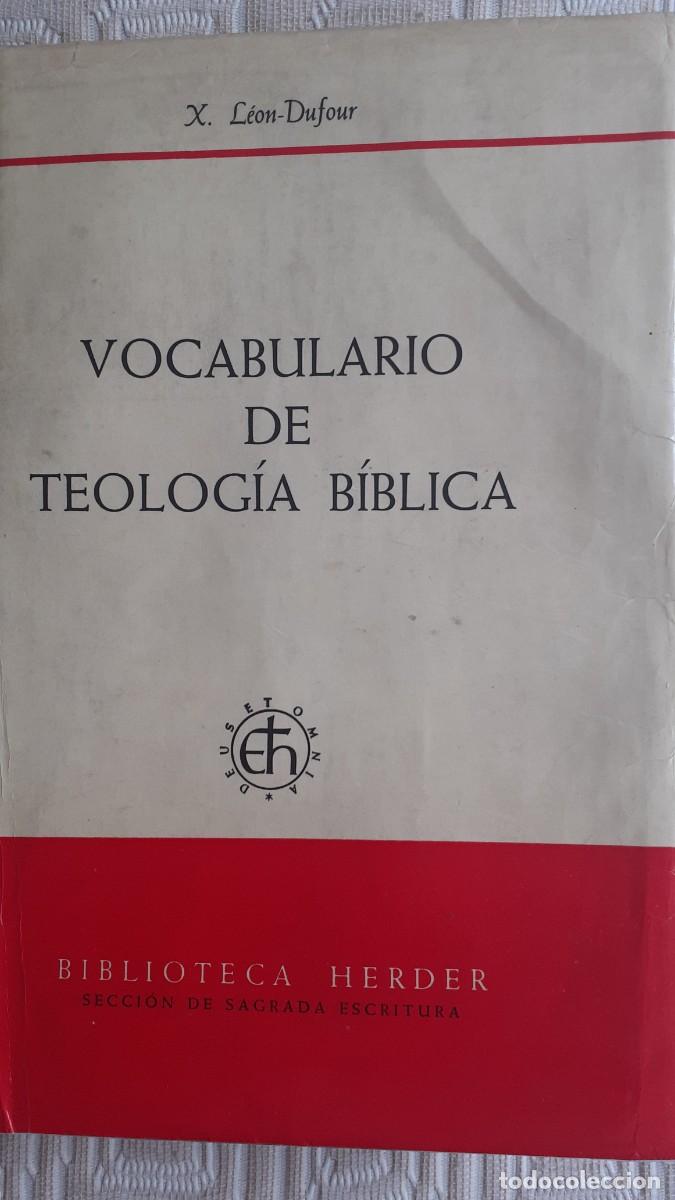 Libros de segunda mano: Vocabulario de Teolog&iacute;a B&iacute;blica . X Le&oacute;n-Dufour (Herder)