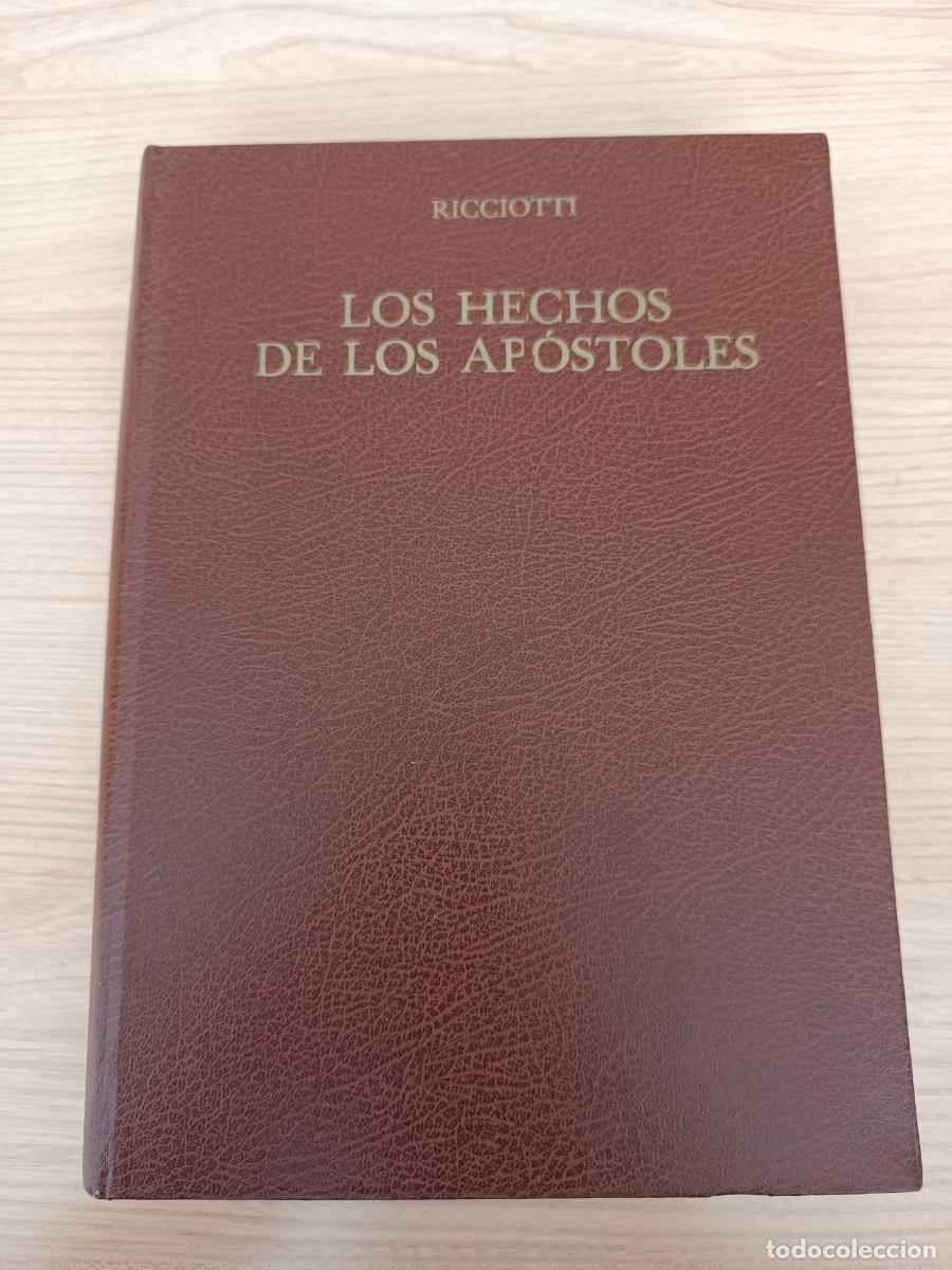 Libros de segunda mano: Los hechos de los ap&oacute;stoles - Ricciotti