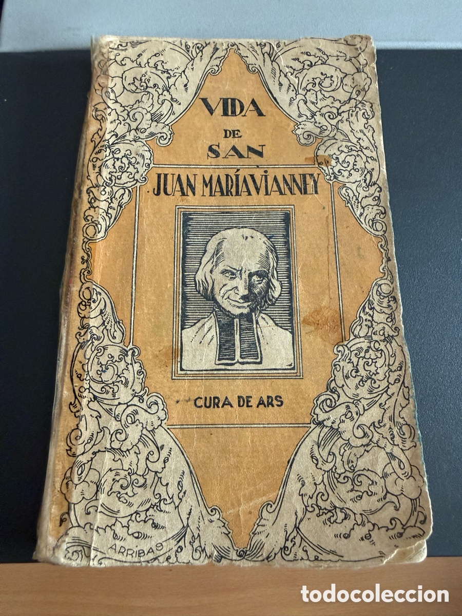 Libros de segunda mano: VIDA DE SAN JUAN MAR&Iacute;A VIANNEY. Cura de Ars