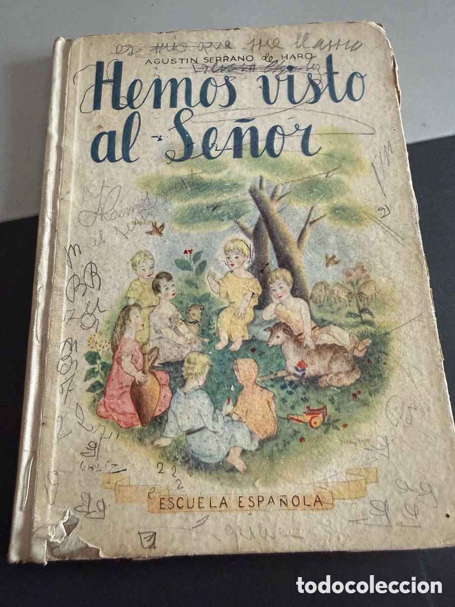 Libros de segunda mano: HEMOS VISTO AL SE&Ntilde;OR. Escuelq Espa&ntilde;ola