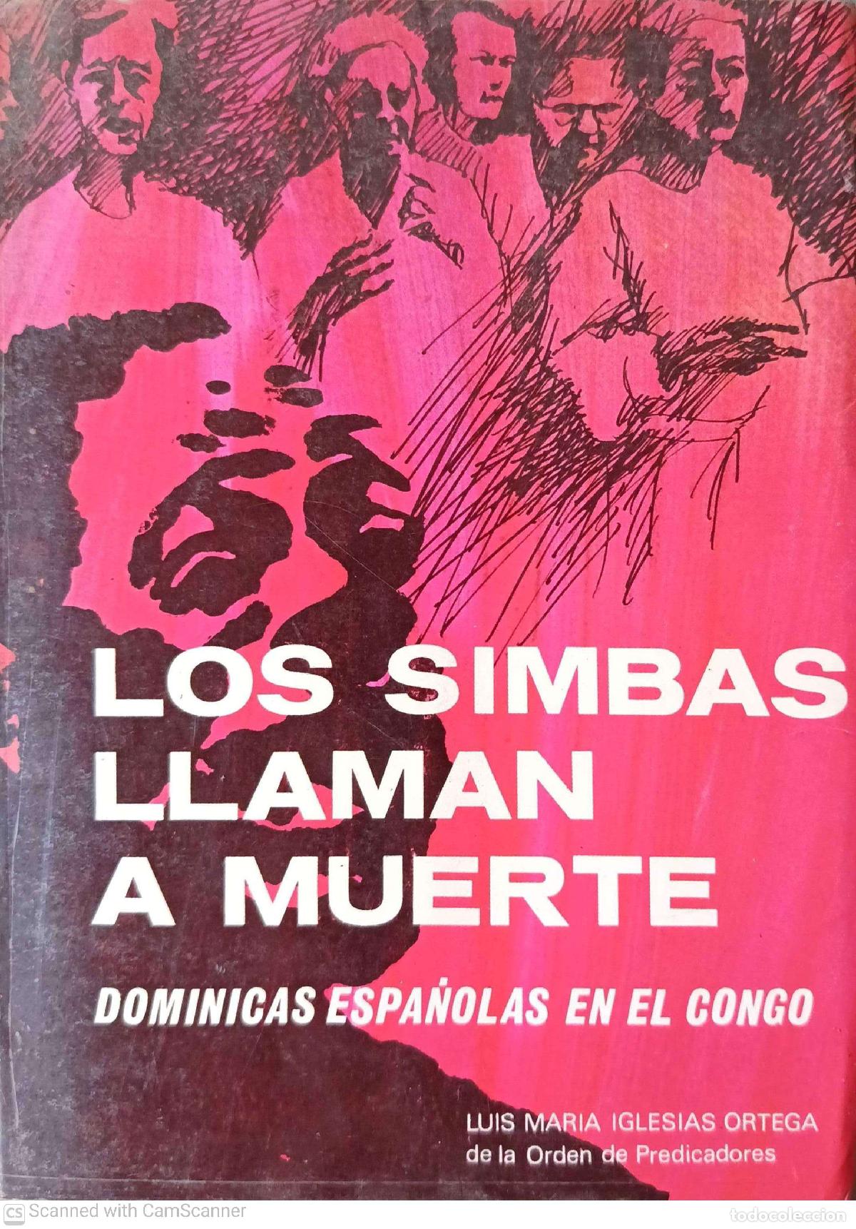 Libros de segunda mano: Los Simbas llaman a muerte - Luis maria Iglesisas