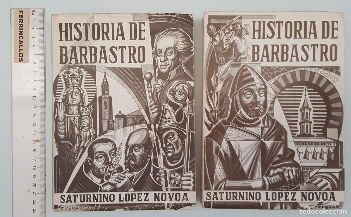 Libros de segunda mano: HISTORIA DE BARBASTRO (LOS 2 TOMOS), SATURNINO LOPEZ NOVOA, EDICION FACSIMIL 1981 R&Uacute;STICA, SMA