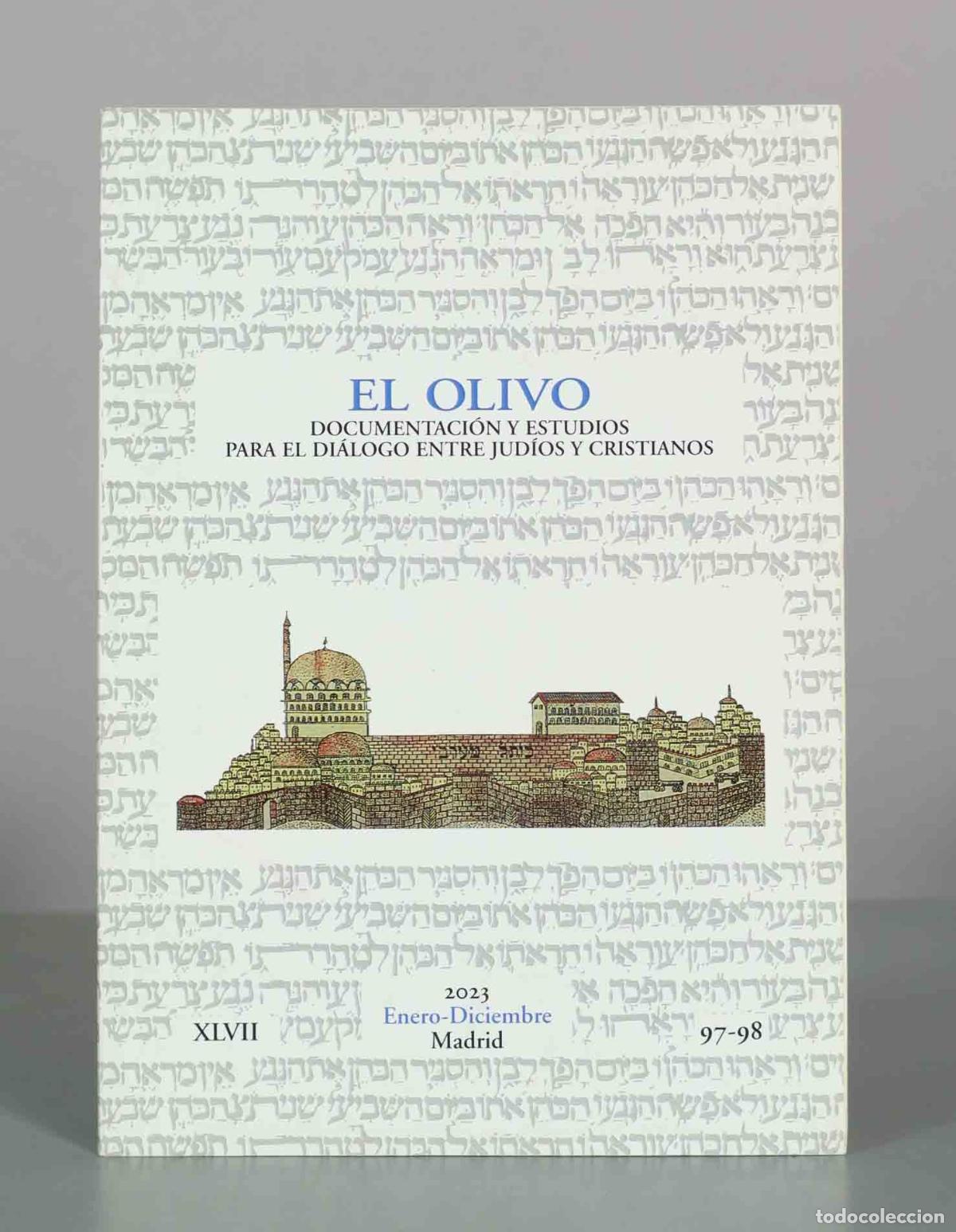 Libros de segunda mano: El Olivo: Documentaci&oacute;n y Estudios para el Di&aacute;logo entre Jud&iacute;os y Cristianos - N&ordm; 97-98 - Editorial