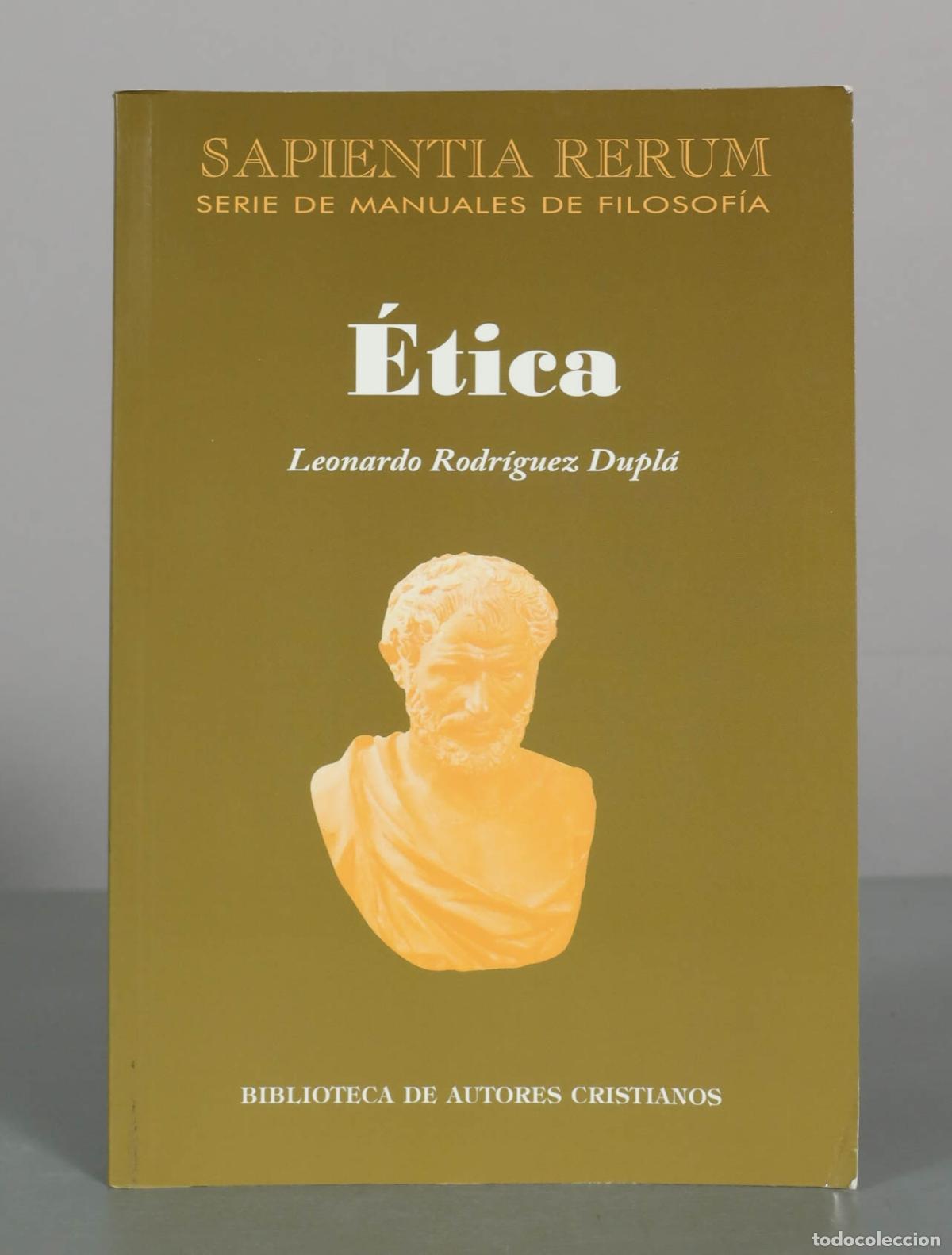 Libros de segunda mano: &Eacute;tica - Leonardo Rodr&iacute;guez Dupl&aacute; - Biblioteca de Autores Cristianos