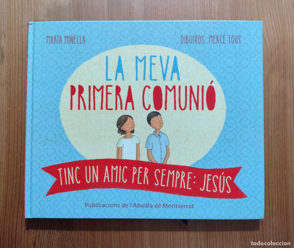 Libros de segunda mano: La meva primera comuni&oacute;. De Maria Minella i amb dubuixos de Merc&egrave; Tous. EN CATAL&Agrave;