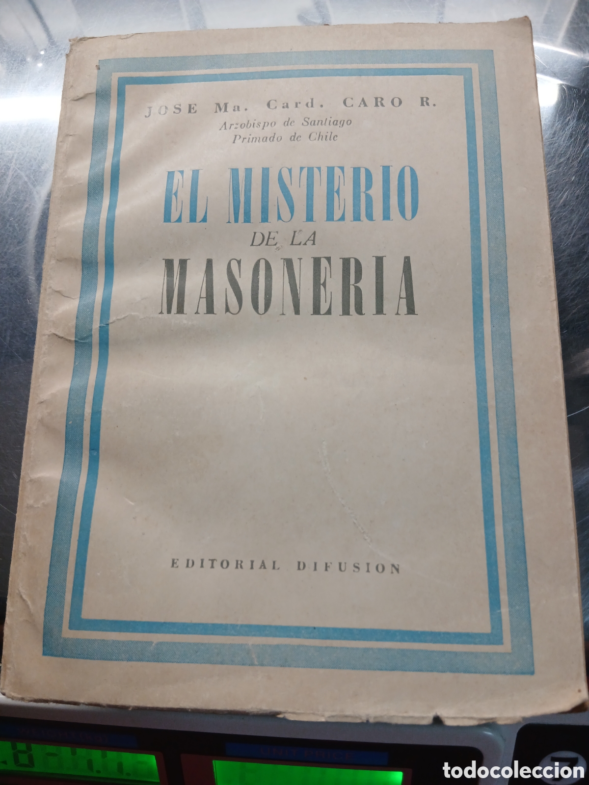 Libros de segunda mano: EL MISTERIO DE LA MASONERIA .JOSE MARIA CARO RODR&Iacute;GUEZ 1954