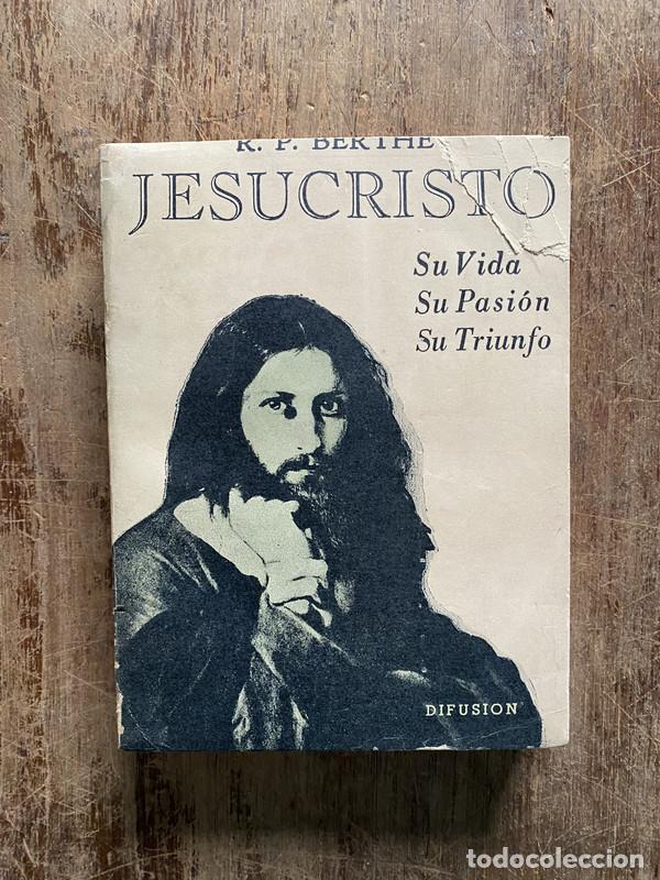 Libros de segunda mano: Jesucristo - Berthe R. P.