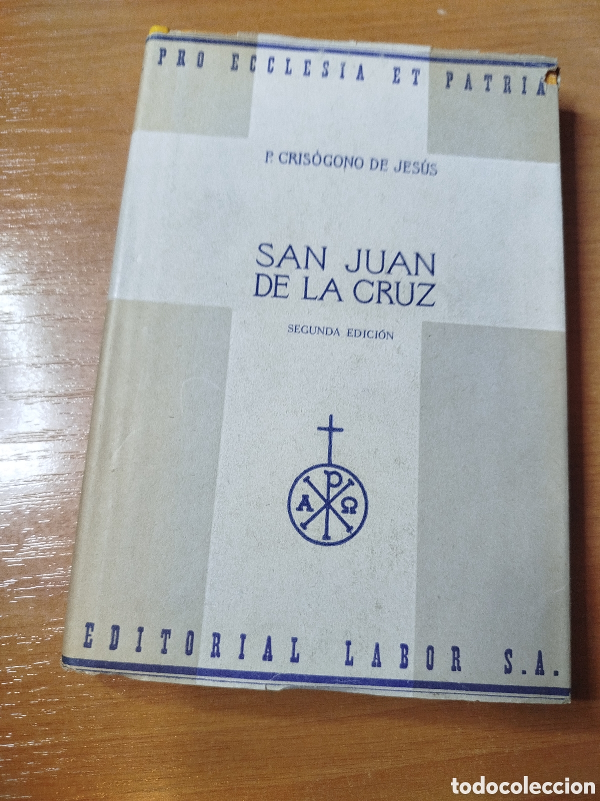 Libros de segunda mano: San Juan de la Cruz. Cris&oacute;gono de Jes&uacute;s. Editorial labor. Teolog&iacute;a