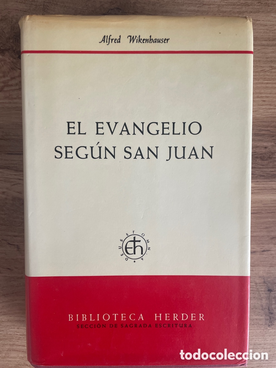 Libros de segunda mano: El evangelio seg&uacute;n San Juan - Alfred Wikenhauser