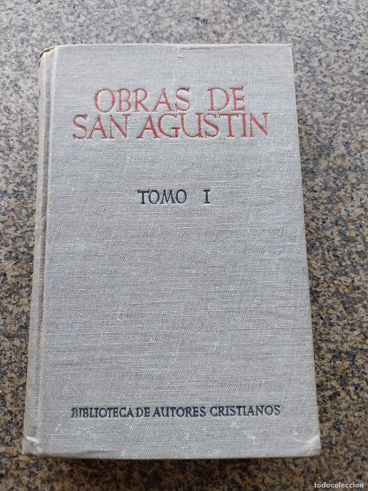 Libros de segunda mano: OBRAS DE SAN AGUSTIN -- TOMO I -- EDCION BILINGUE - FELIX GARCIA -- 1946 --