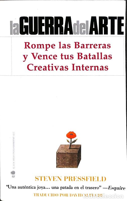Libros de segunda mano: La Guerra del Arte: Rompe las Barreras y Vence tus Batallas Creativas Internas - Steven Pressfield