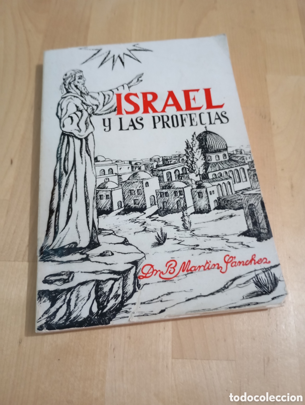 Libros de segunda mano: 1968 Israel y las profecias. Benjam&iacute;n Mart&iacute;n S&aacute;nchez