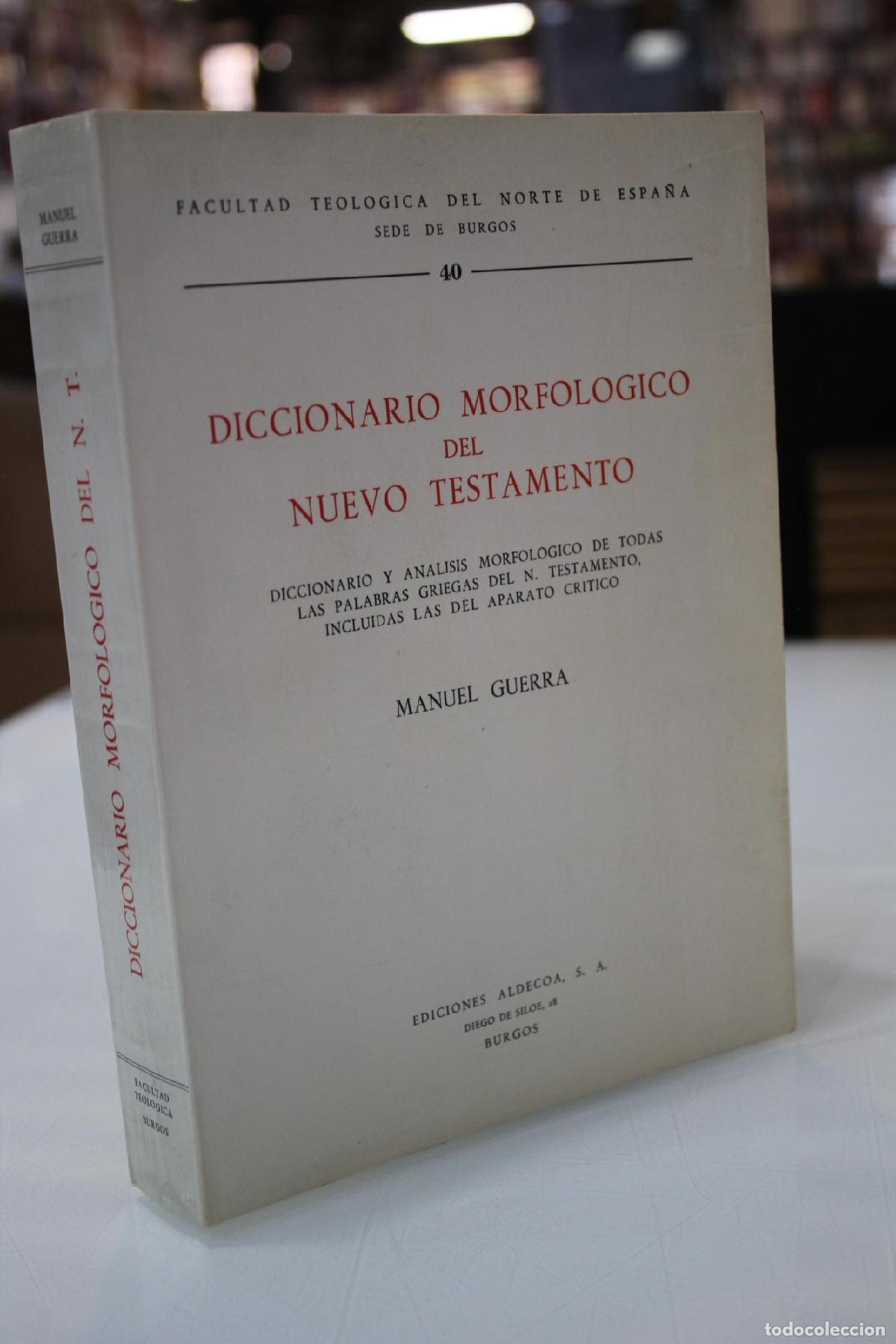 Libros de segunda mano: Diccionario morfol&oacute;gico del Nuevo Testamento. Diccionario y an&aacute;lisis morfol&oacute;gico de todas las palabr