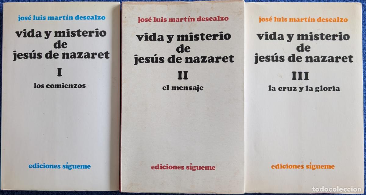 Libros de segunda mano: Vida y misterio de Jes&uacute;s de Nazaret - Tomo I, II y III - Jose Luis Mart&iacute;n Descalzo - S&iacute;gueme (1986)