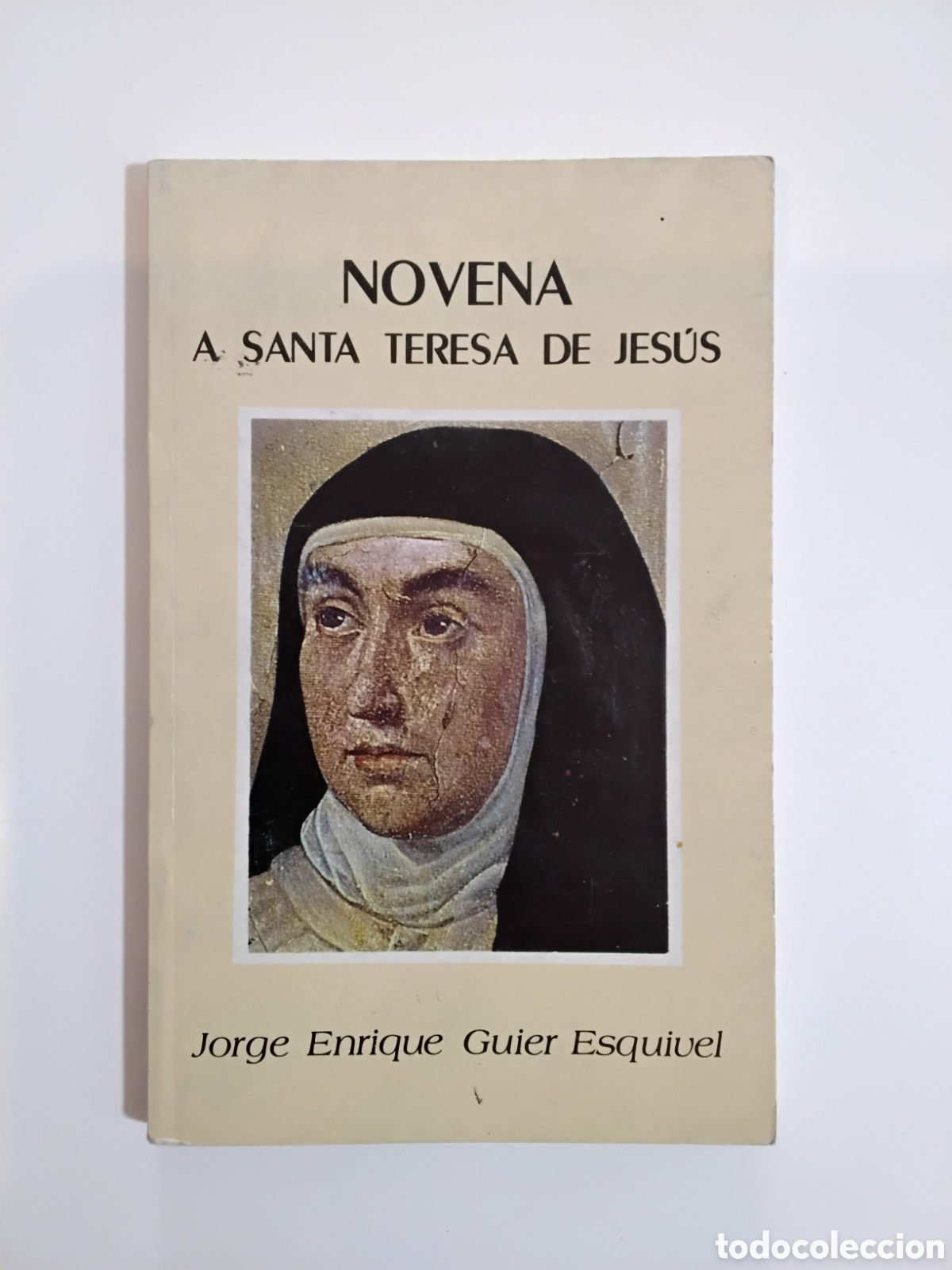 Libros de segunda mano: Jorge Enrique Guier Esquivel, Novena a Santa Teresa de Jes&uacute;s (1990)