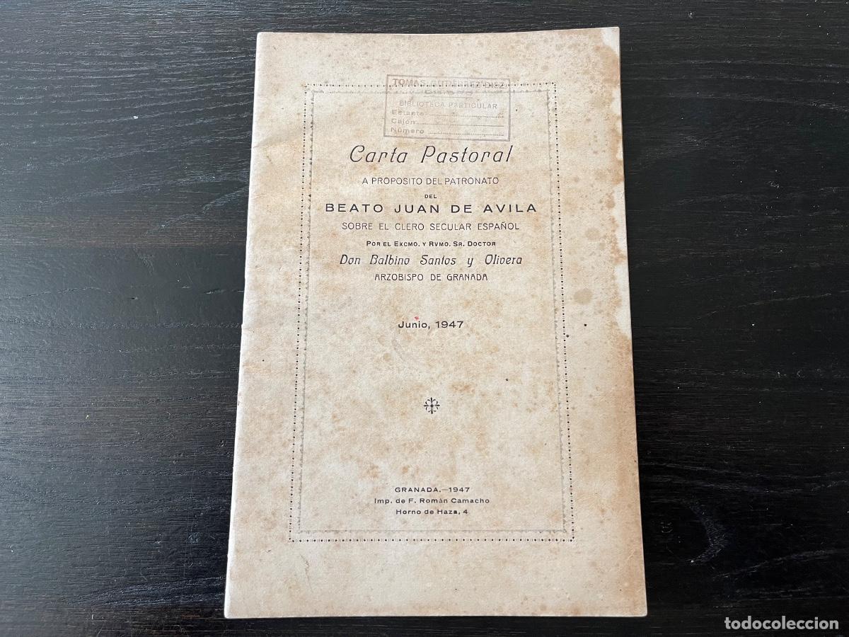 Libros de segunda mano: 1947 SANTOS Y OLIVERA, Balbino.- - Carta Pastoral a prop&oacute;sito del Patronato del Beato Juan de &Aacute;vila