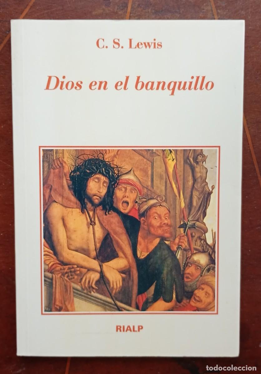 Libros de segunda mano: C. S. Lewis DIOS EN EL BANQUILLO