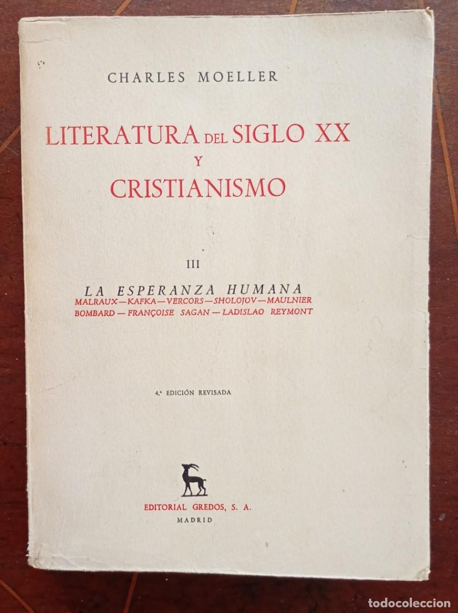Libros de segunda mano: Charles Moeller LITERATURA DEL SIGLO XX Y CRISTIANISMO III La esperanza humana