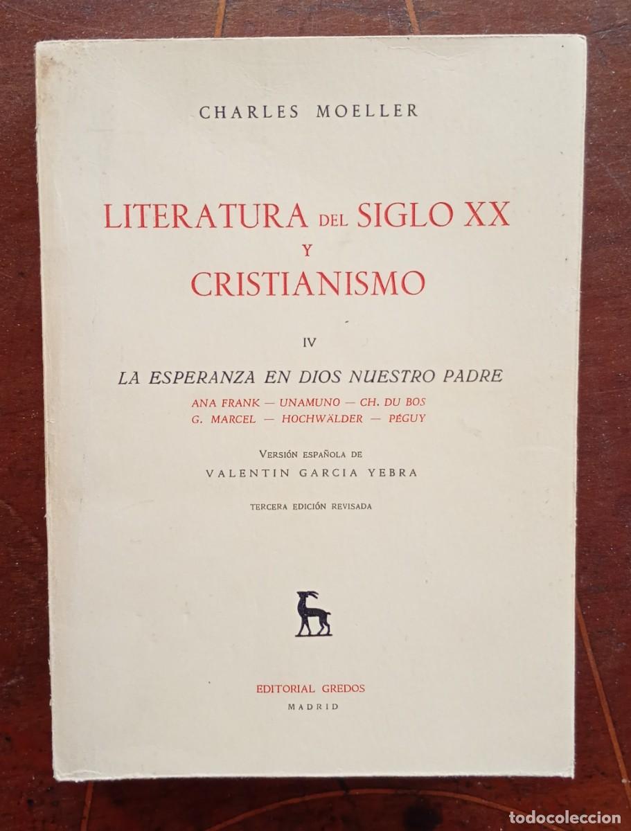 Libros de segunda mano: Charles Moeller LITERATURA DEL SIGLO XX Y CRISTIANISMO IV La esperanza en dios nuestro padre
