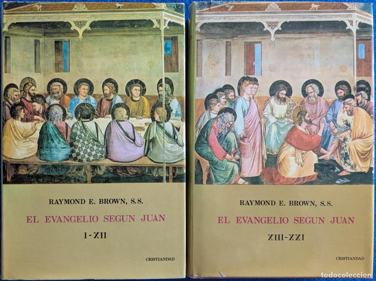 Libros de segunda mano: El Evangelio seg&uacute;n San Juan - Raymond E. Brown, S.S. - Ediciones Cristiandad (1979) &iexcl;Impecables!