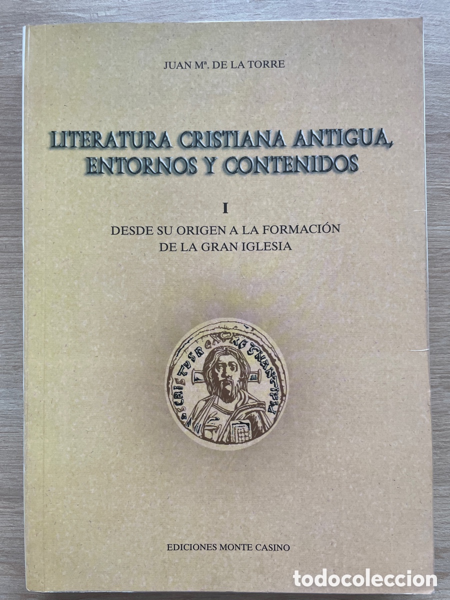 Libros de segunda mano: Literatura cristiana antigua, entornos y contenidos - Juan De la Torre