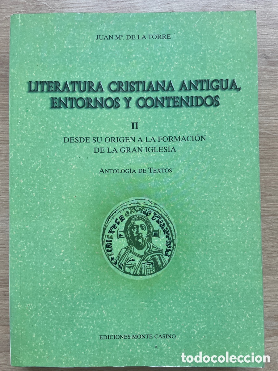 Libros de segunda mano: Literatura cristiana antigua, entornos y contenidos - Juan De la Torre