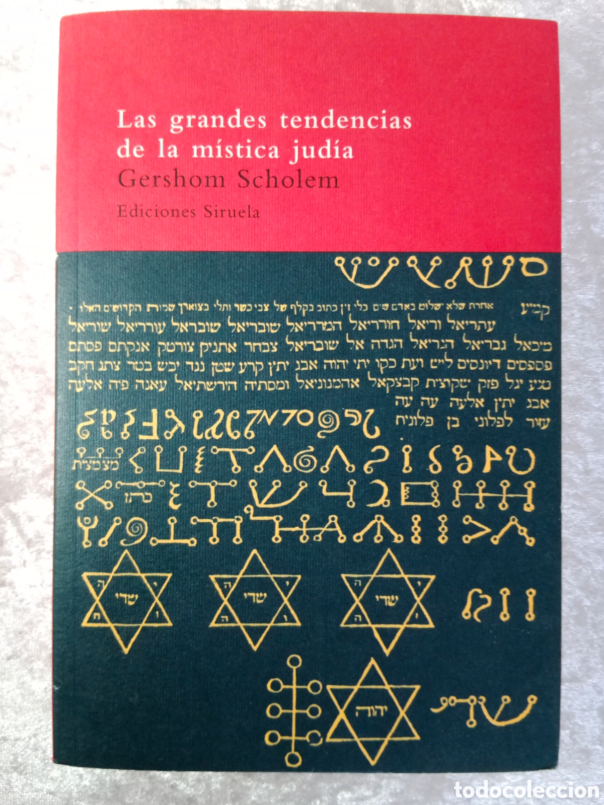 Libros de segunda mano: LAS GRANDES TENDENCIAS DE LA M&Iacute;STICA JUD&Iacute;A, GERSHOM SCHOLEM, SIRUELA