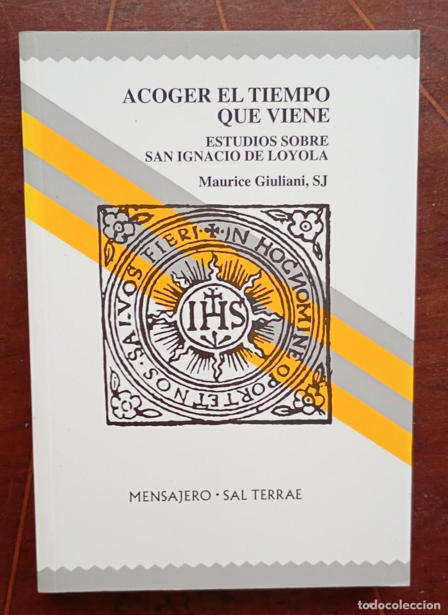 Libros de segunda mano: Maurice Giuliani ACOGER EL TIEMPO QUE VIENE