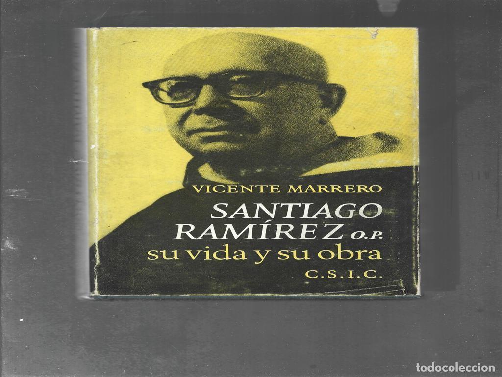 Libros de segunda mano: MARRERO, SANTIAGO RAMIREZ O.P. su vida y obra ,1971 , oferta nunca