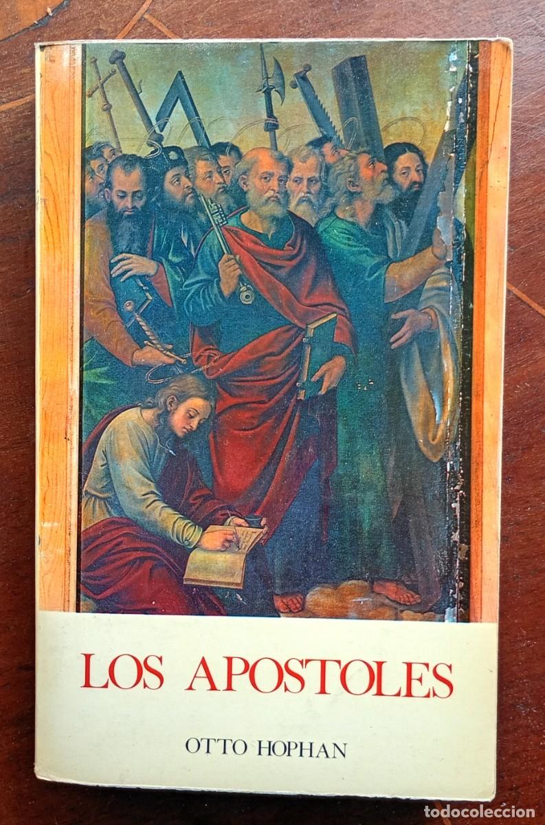 Libros de segunda mano: Otto Hophan LOS APOSTOLES