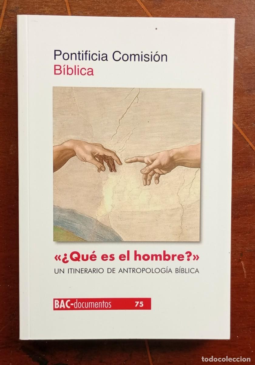 Libros de segunda mano: QUE ES EL HOMBRE? UN ITINERARIO DE ANTROPOLOGIA BIBLICA