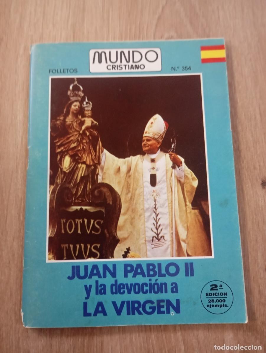 Libros de segunda mano: Juan Pablo II y la devoci&oacute;n a la Virgen Laurentino M. Herr&aacute;n