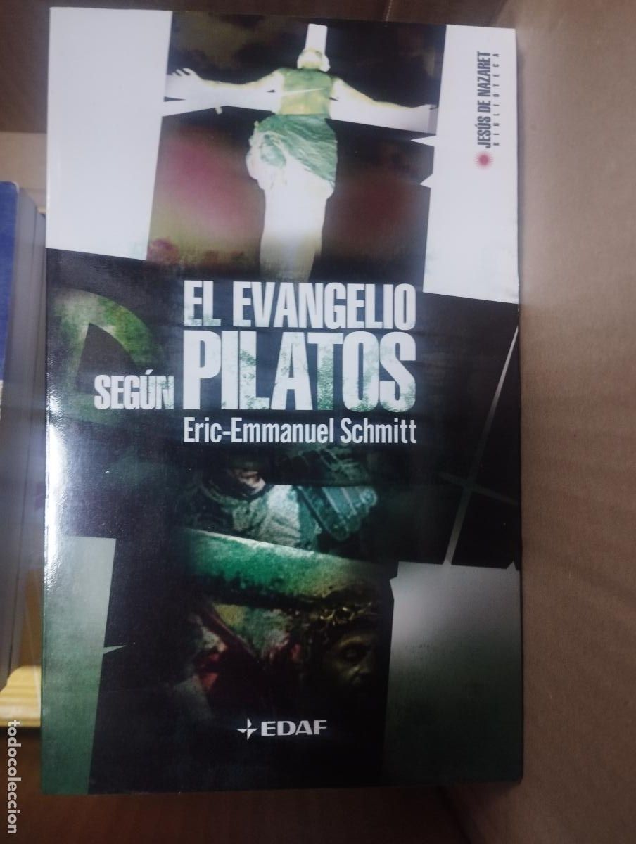 Libros de segunda mano: EL EVANGELIO SEGUN PILATOS - ERIC EMMANUEL SCHMITT - BIBLIOTECA JESUS DE NAZARET