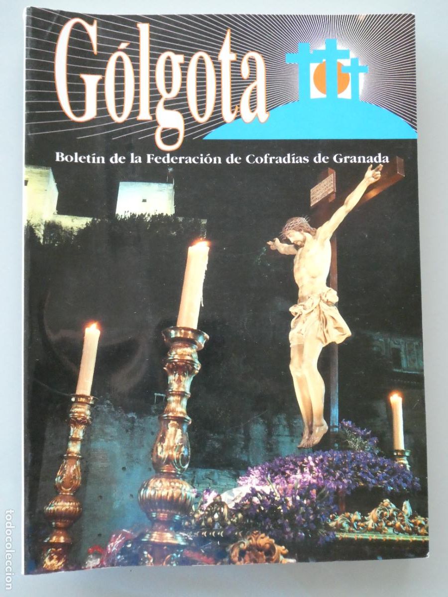 Libros de segunda mano: LIBRO RELIGIOS SEMANA SANTA. G&Oacute;LGOTA BOLET&Iacute;N FEDERACI&Oacute;N COFRAD&Iacute;AS GRANADA 3 1991. 191P. 570GR