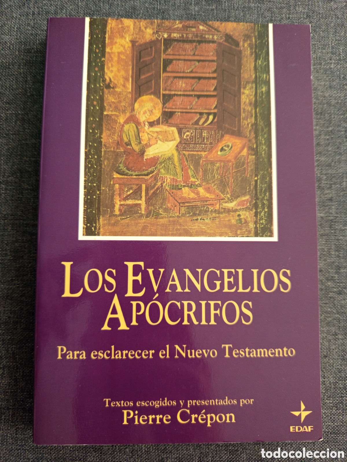 Libros de segunda mano: LOS EVANGELIOS APOCRIFOS. PARA ESCLARECER EL NUEVO TESTAMENTO (PIERRE CREPON)