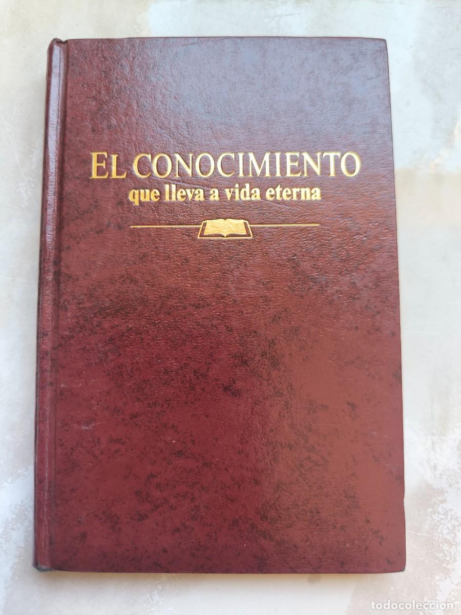 Gebrauchte B&uuml;cher: El conocimiento que lleva a la vida eterna testigos de Jehov&aacute; watchtower