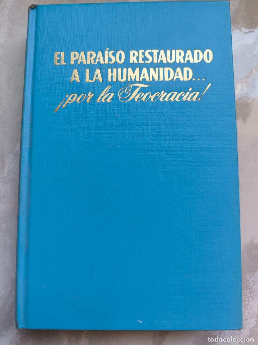 Gebrauchte B&uuml;cher: El para&iacute;so restaurado a la humanidad por la Teocracia- testigos de Jehov&aacute; watchtower