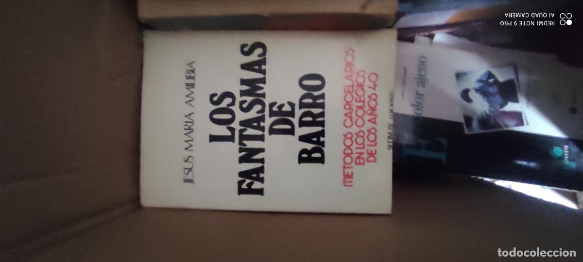 Libros de segunda mano: Los fantasmas de barro . Metodos carcelarios en los colegios de los a&ntilde;os 40 - Jesus Maria Amilibia l
