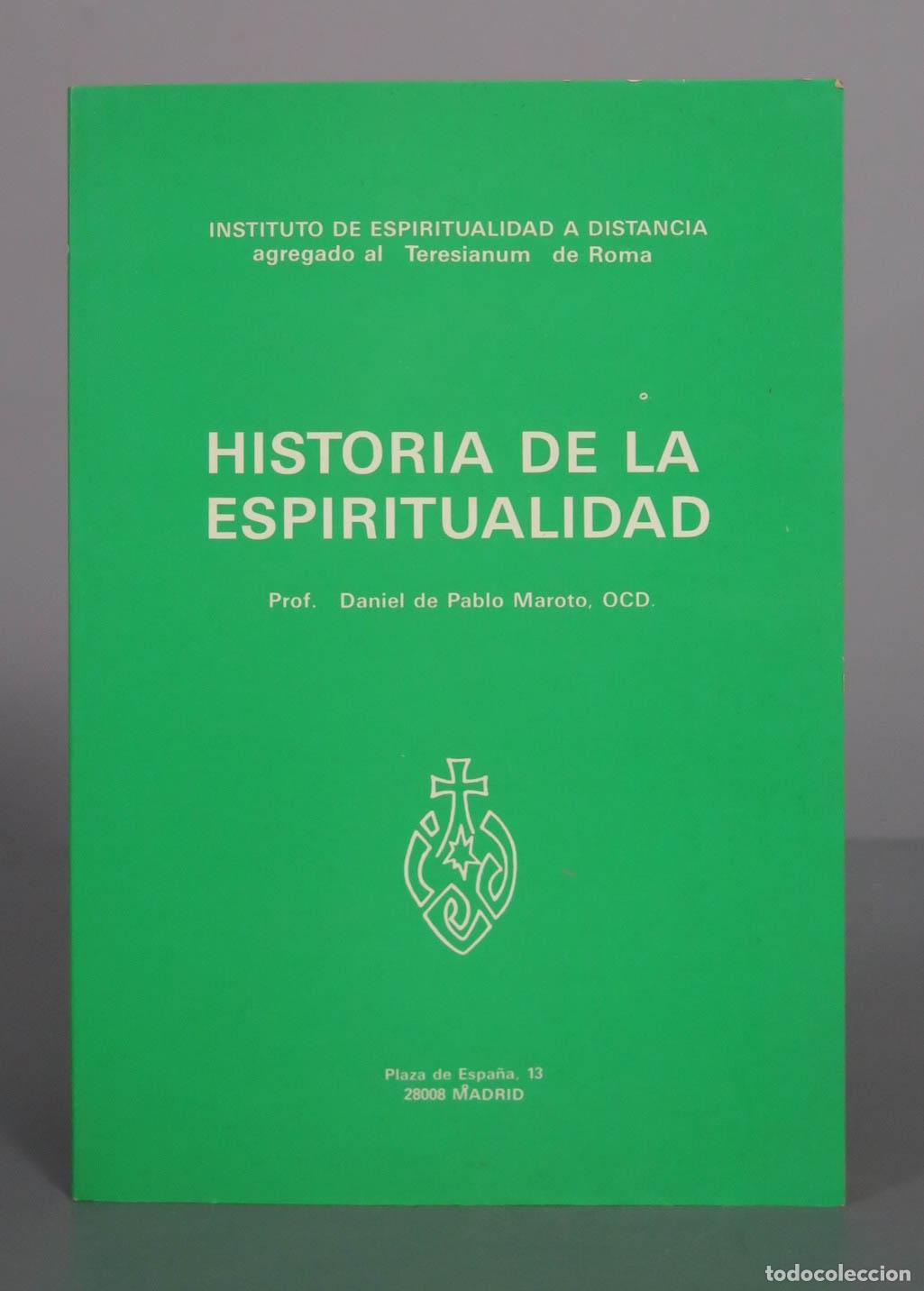 Libros de segunda mano: Historia de la Espiritualidad - Daniel de Pablo Maroto, OCD Instituto de Espiritualidad a Distancia