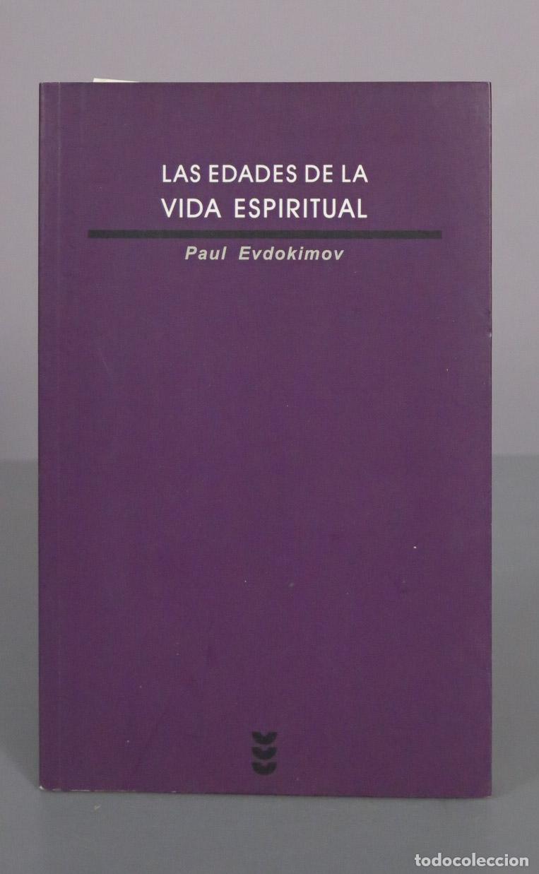 Libros de segunda mano: Las edades de la vida espiritual - Paul Evdokimov - Ediciones S&iacute;gueme