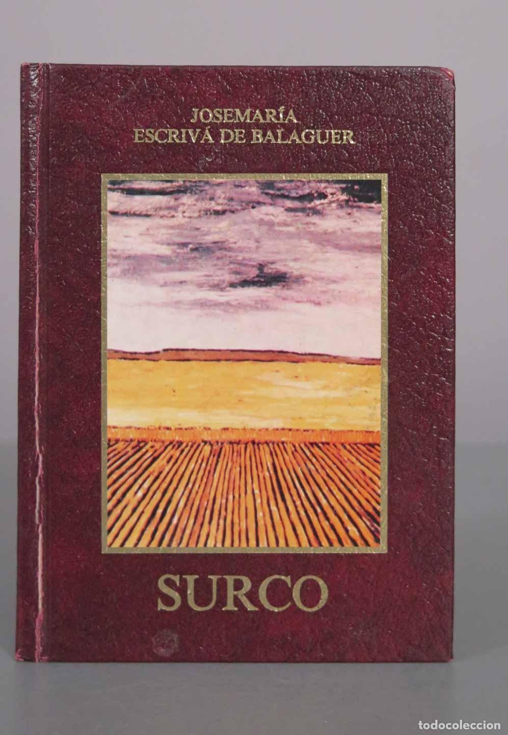 Libros de segunda mano: Surco - Josemar&iacute;a Escriv&aacute; de Balaguer - Ediciones Rialp