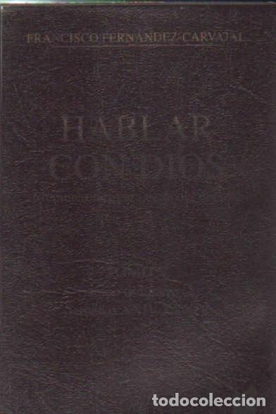 Libros de segunda mano: HABLAR CON DIOS. MEDITACIONES PARA CADA D&Iacute;A DEL A&Ntilde;O. TOMO V. FERNNDEZ-CARVAJAL, FCO. A-RE-2459